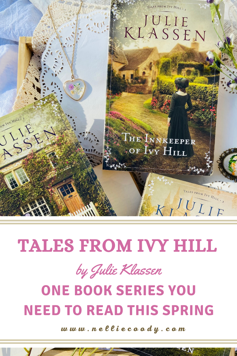 Tales from Ivy Hill by Julie Klassen The Book Series