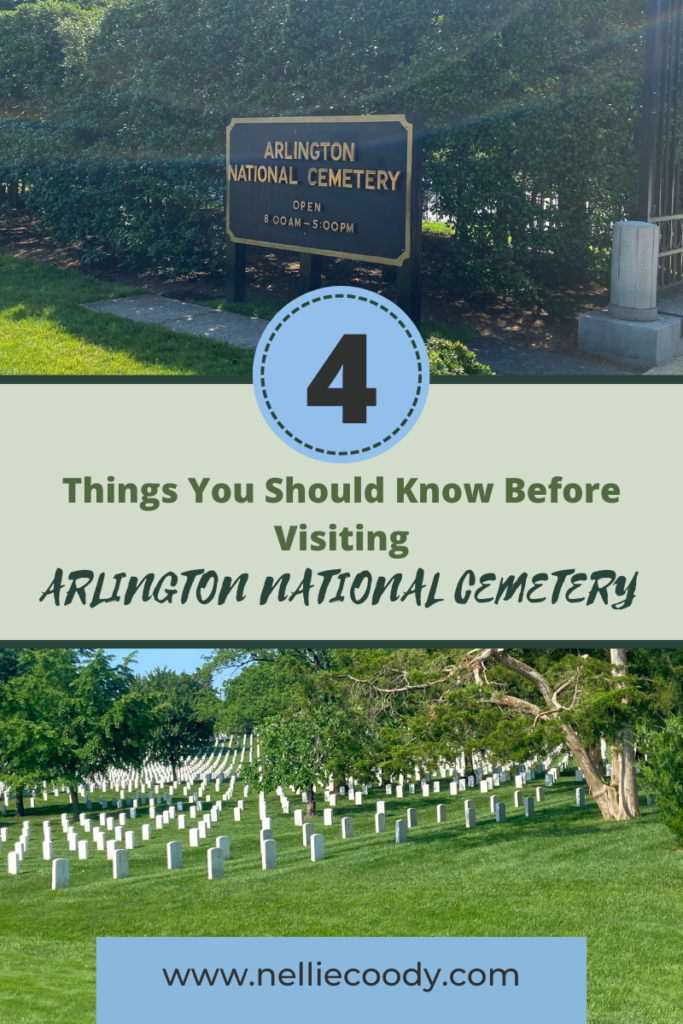 4 Things You Should Know Before Visiting Arlington National Cemetery