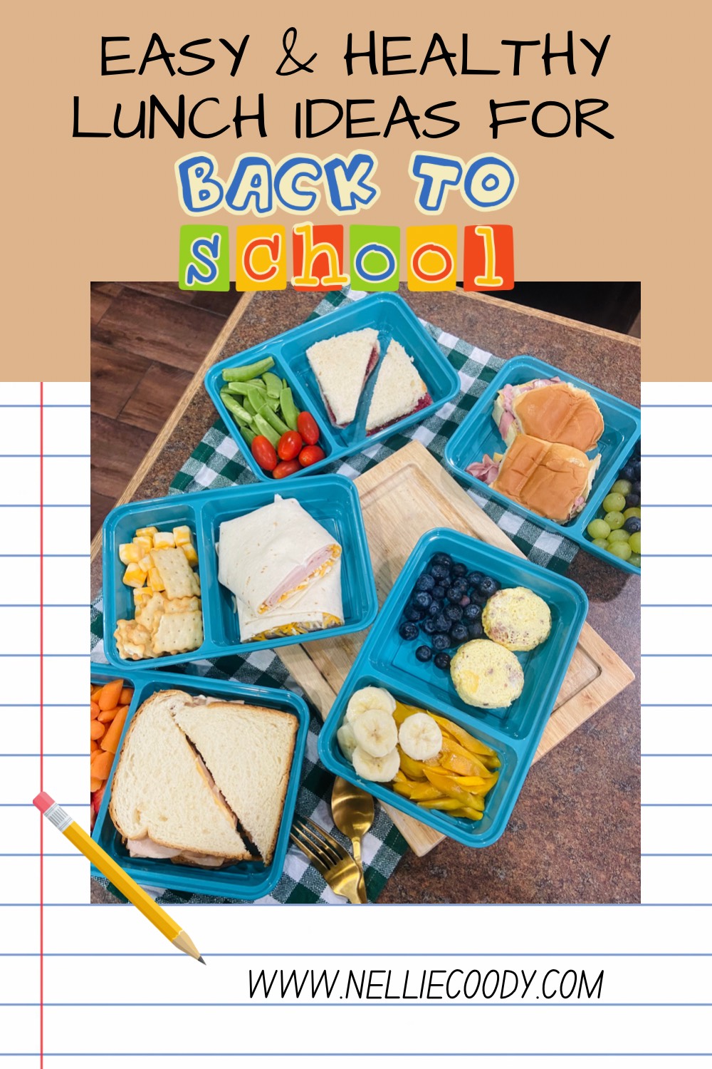 5 Quick & Easy Lunch Ideas for Back to School